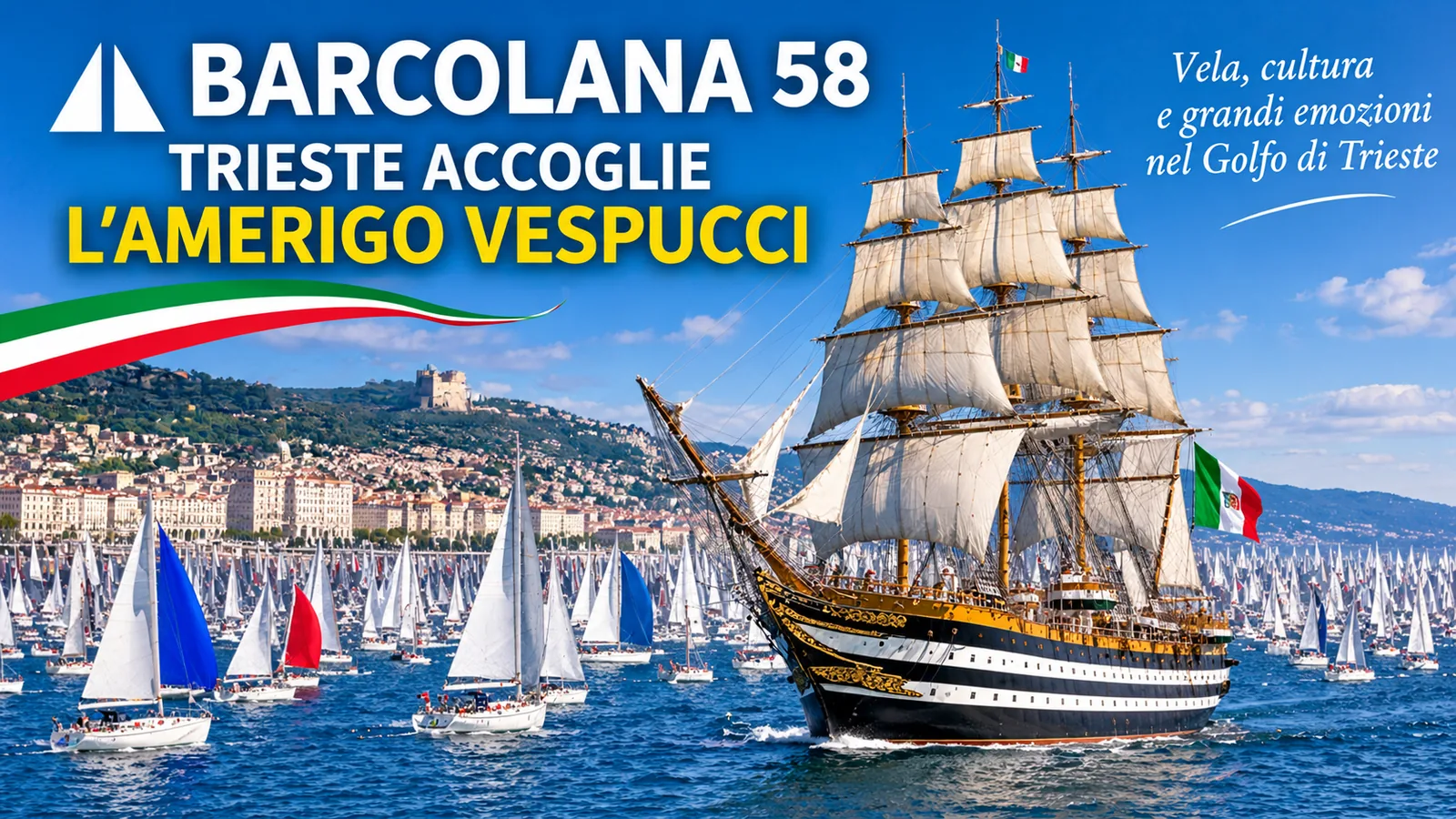 ⛵ Barcolana 58: Trieste Welcomes Amerigo Vespucci as Excitement Builds for the Great Sailing Race